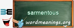 WordMeaning blackboard for sarmentous